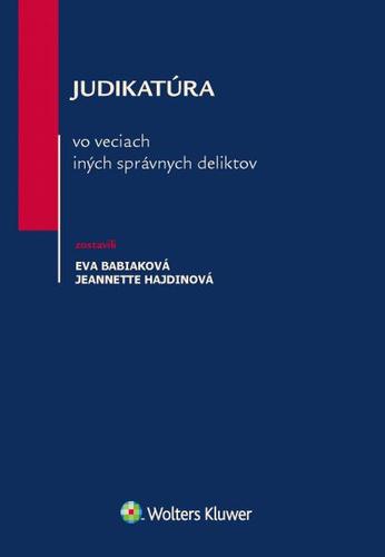 Kniha Judikatúra vo veciach iných správnych deliktov