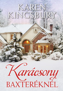 Kniha Karácsony Baxteréknél - Karen Kingsbury
