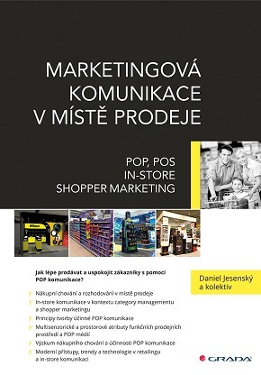 Marketingová komunikace v místě prodeje - Daniel Jesenský,Kolektív autorov