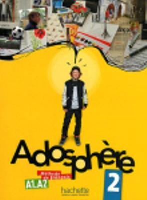 Adosphere 2 Livre de l'eleve + CD