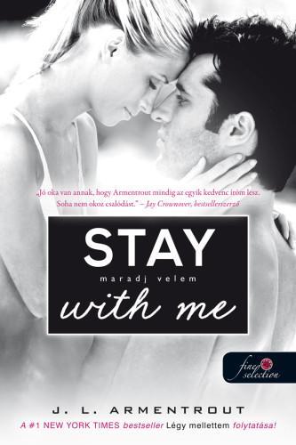 Stay With Me – Maradj velem! (Várok rád 3.)