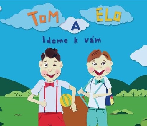 Kniha Tom a Elo - Ideme k Vám CD