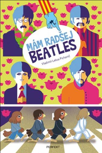 Kniha Mám radšej Beatles
