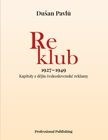 Reklub 1927 – 1949