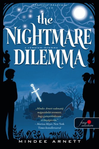 The Nightmare Dilema – A Rémálom-dilemma