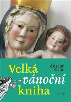 Kniha Velká vánoční kniha - Anselm Grün
