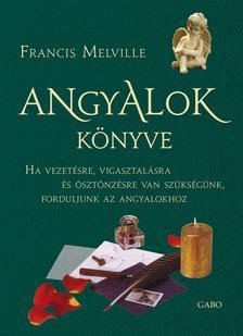 Kniha Angyalok könyve - Francis Melville