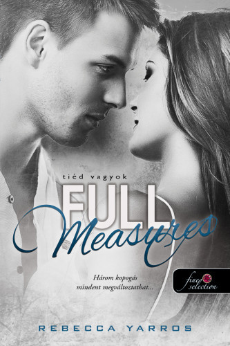 Full Measures - Tiéd vagyok - Rebecca Yarros,László Császár