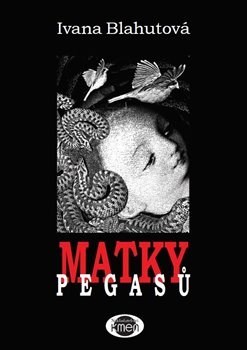 Kniha Matky Pegasů - Ivana Blahutová