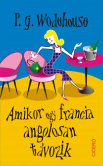 Amikor egy francia angolosan távozik