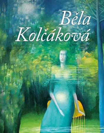 Běla Kolčáková - Bohumír Bachratý