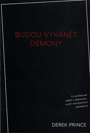 Budou vyhánět démony