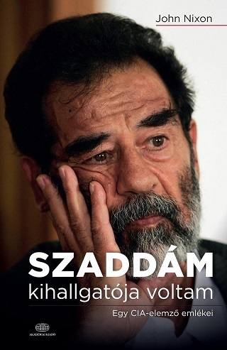 Szaddám kihallgatója voltam