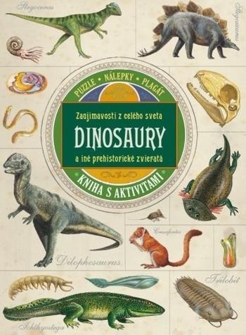 Dinosaury a iné prehistorické zvieratá