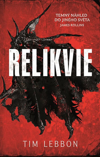 Relikvie - Tim Lebbon