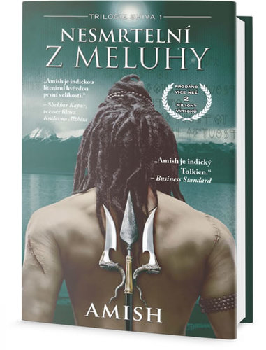 Nesmrtelní z Meluhy - Amish Tripathi