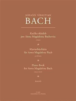Knížka skladeb pro Annu Magdalenu Bachovou - Bach Sebastian Johann