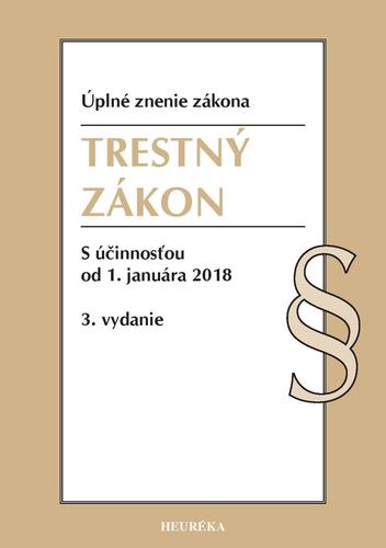 Trestný zákon Úzz, 3. vydanie, 2018