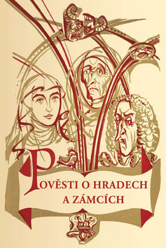 Kniha Pověsti o hradech a zámcích