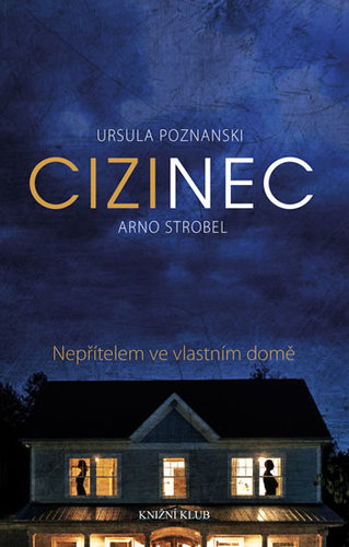 Kniha Cizinec - Arno Strobel,Ursula Poznanski