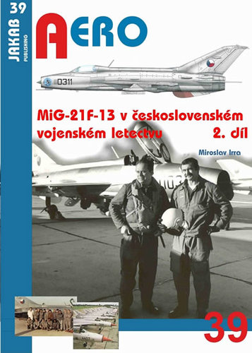Kniha MiG-21F-13 v československém vojenském letectvu 2.díl