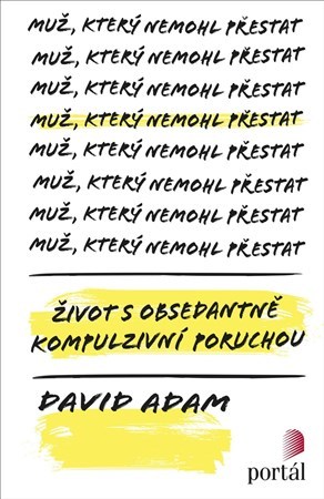 Kniha Muž, který nemohl přestat - David Adam