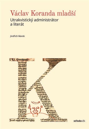 Kniha Václav Koranda mladší - Marek Jindřich