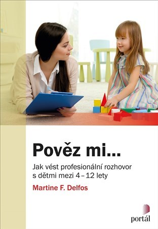 Pověz mi - Martine F. Delfos