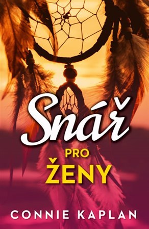 Snář pro ženy - Connie Kaplan