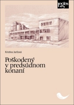 Poškodený v predsúdnom konaní - Kristína Jurišová