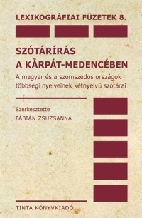 Kniha Szótárírás a Kárpát-medencében - Zsuzsanna Fábián