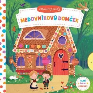 Kniha Medovníkový domček - minirozprávky