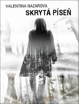 Kniha Skrytá píseň - Valentina Nazarova