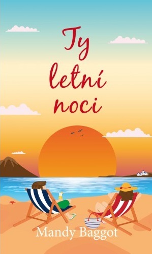 Kniha Ty letní noci - Mandy Baggot