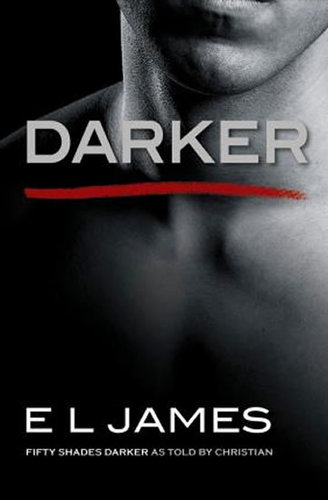 Darker - Fifty Shades Darker as Told by Christian