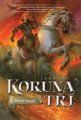 Koruna tří 3 - Zrození Toronie
