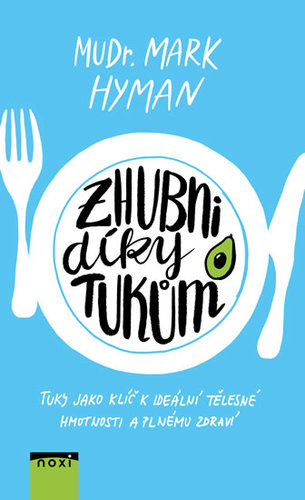 Zhubni díky tukům