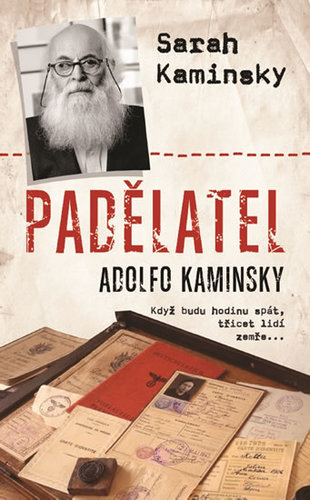 Padělatel Adolfo Kaminsky - Sarah Kaminsky