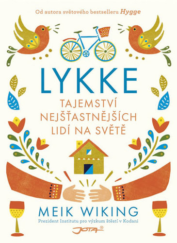 Lykke - Tajemství nejšťastnějších lidí na světě