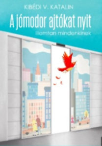 A jómodor ajtókat nyit - Illemtan mindenkinek