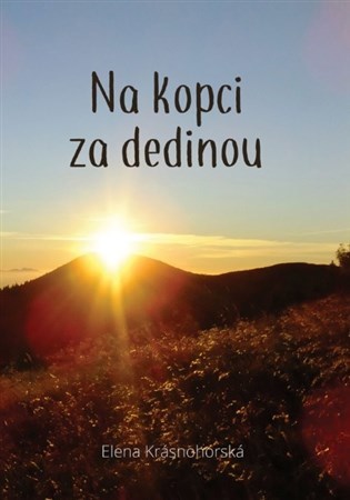 Kniha Na kopci za dedinou