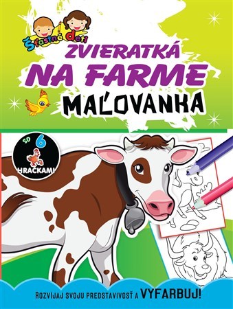 Kniha Maľovanka so 6 hračkami - Zvieratká na farme