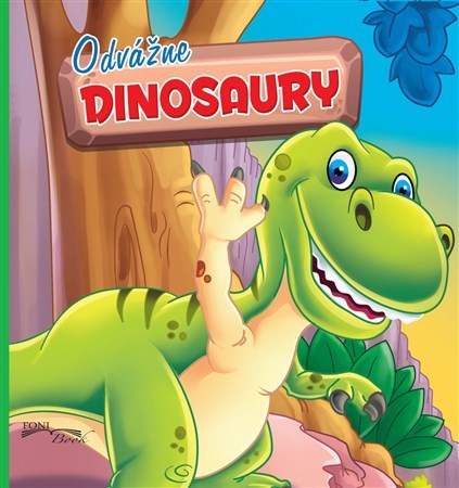 Kniha Odvážne dinosaury