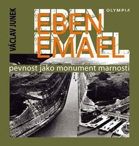 Kniha Eben Emael - Pevnost jako monument marnosti
