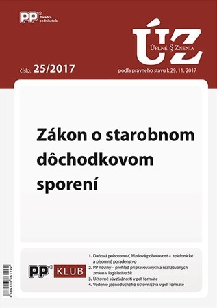 ÚZZ 25/2017 Zákon o starobnom dôchodkovom sporení