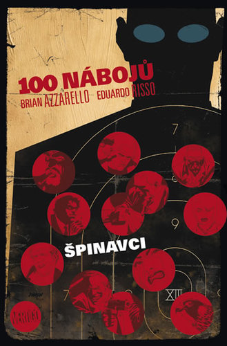 100 nábojů - Špinavci