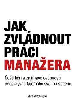 Kniha Jak zvládnout práci manažera