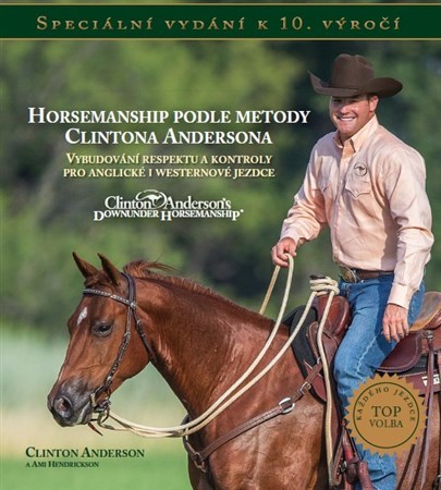 Horsemanship podle metody Clintona Andersona - Clinton Anderson