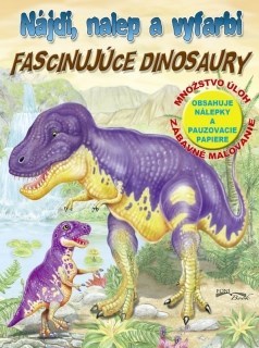 Nájdi, nalep a vyfarbi - Fascinujúce dinosaury