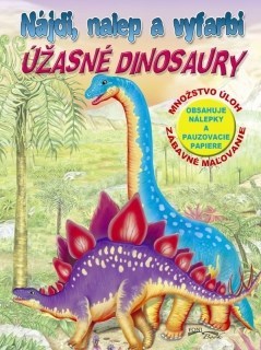 Nájdi, nalep a vyfarbi - Úžasné dinosaury